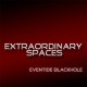 Extraordinary Spaces for Eventide Blackhole