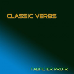 Classic Verbs for Fabfilter PRO-R Classic Verbs for Fabfilter PRO-R