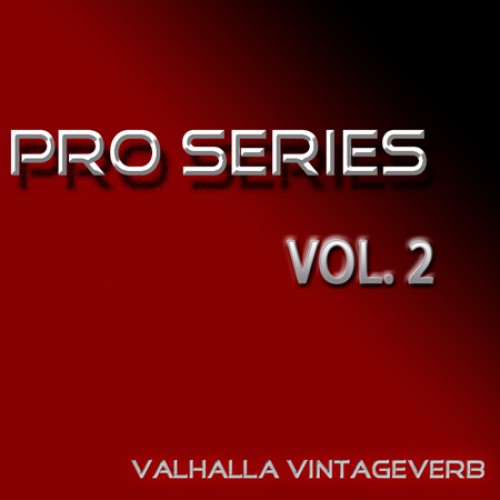 Pro Expansion Vol.2 for Valhalla VintageVerb