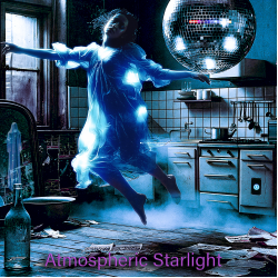 Atmospheric Starlight - Dream Walk Atmospheric Starlight - Dream Walk