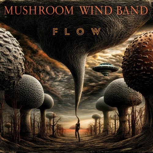 Mushroom Wind Band - Flow Mushroom Wind Band - Flow