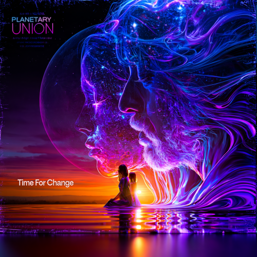 Planetary Union - Time For Change Planetary Union - Time For Change